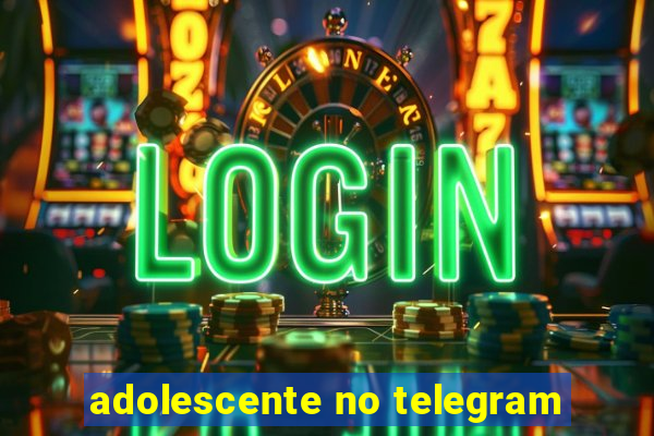 adolescente no telegram